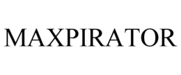 MAXPIRATOR trademark