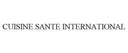 CUISINE SANTE INTERNATIONAL trademark