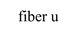 FIBER U trademark