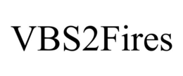 VBS2FIRES trademark