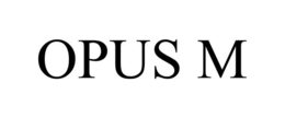 OPUS M trademark