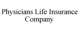 PHYSICIANS LIFE INSURANCE COMPANY trademark