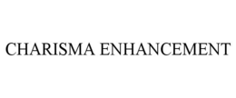 CHARISMA ENHANCEMENT trademark