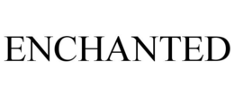 ENCHANTED trademark