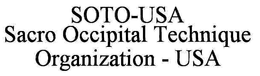 SOTO-USA SACRO OCCIPITAL TECHNIQUE ORGANIZATION - USA trademark
