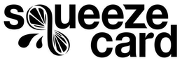 SQUEEZE CARD trademark