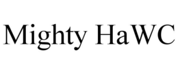 MIGHTY HAWC trademark