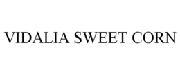 VIDALIA SWEET CORN trademark