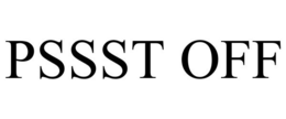 PSSST OFF trademark