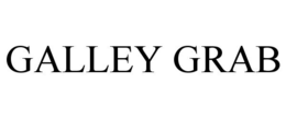 GALLEY GRAB trademark