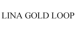 LINA GOLD LOOP trademark