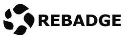 REBADGE trademark