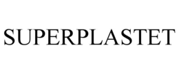 SUPERPLASTET trademark