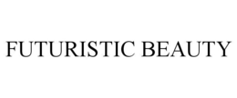FUTURISTIC BEAUTY trademark