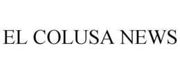 EL COLUSA NEWS trademark
