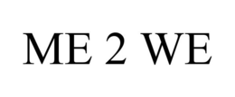 ME 2 WE trademark