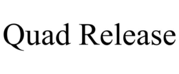 QUAD RELEASE trademark