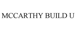 MCCARTHY BUILD U trademark
