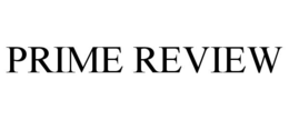 PRIME REVIEW trademark
