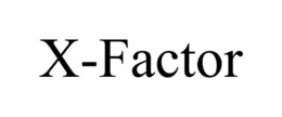 X-FACTOR trademark