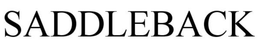SADDLEBACK trademark