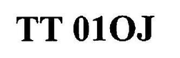 TT 01OJ trademark