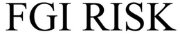 FGI RISK trademark