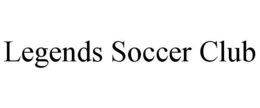 LEGENDS SOCCER CLUB trademark