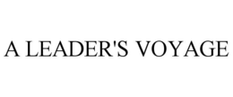 A LEADER'S VOYAGE trademark