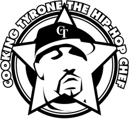 CT COOKING TYRONE THE HIP-HOP CHEF trademark
