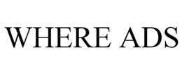 WHERE ADS trademark