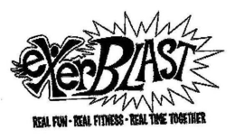 EXERBLAST REAL FUN - REAL FITNESS - REAL TIME TOGETHER trademark