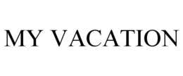 MY VACATION trademark