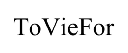 TOVIEFOR trademark