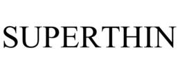 SUPERTHIN trademark