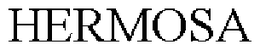HERMOSA trademark
