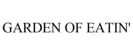 GARDEN OF EATIN' trademark