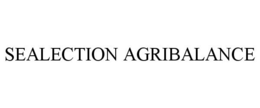 SEALECTION AGRIBALANCE trademark