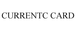 CURRENTC CARD trademark