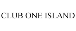 CLUB ONE ISLAND trademark