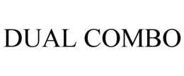 DUAL COMBO trademark