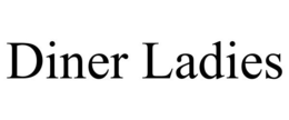 DINER LADIES trademark