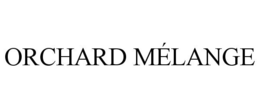 ORCHARD MÉLANGE trademark