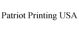 PATRIOT PRINTING USA trademark