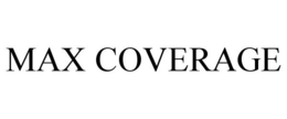 MAX COVERAGE trademark