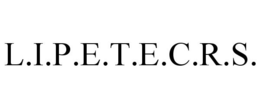 L.I.P.E.T.E.C.R.S. trademark