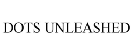 DOTS UNLEASHED trademark