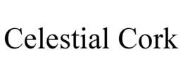 CELESTIAL CORK trademark
