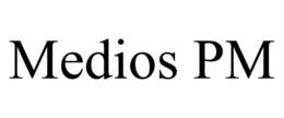 MEDIOS PM trademark