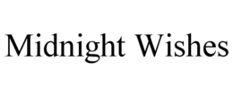 MIDNIGHT WISHES trademark